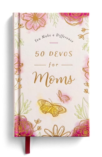 You Make a Difference 50 Devos for Moms
