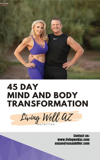 45 Day Mind and Body Transformation: Living Well AZ