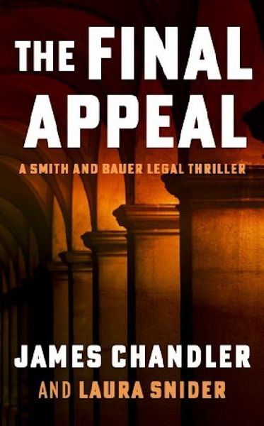 The Final Appeal: A Legal Thriller
