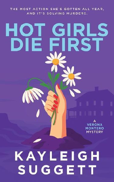 Hot Girls Die First
