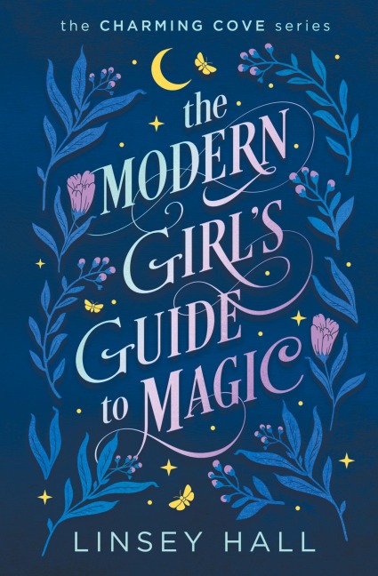The Modern Girls Guide to Magic