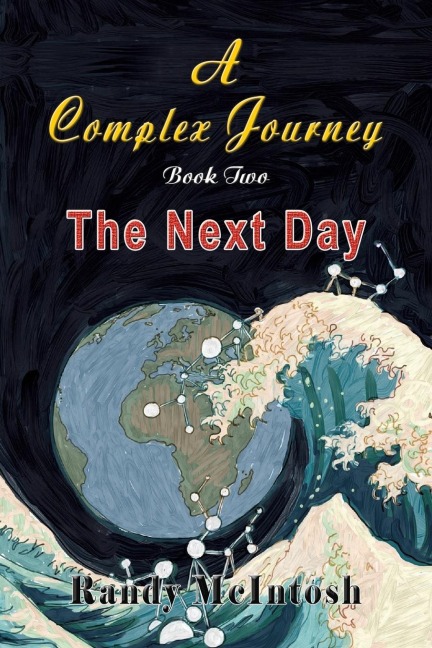 A Complex Journey - The Next Day: Book 2