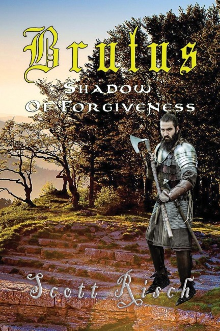 Brutus  In the Shadow of Forgiveness