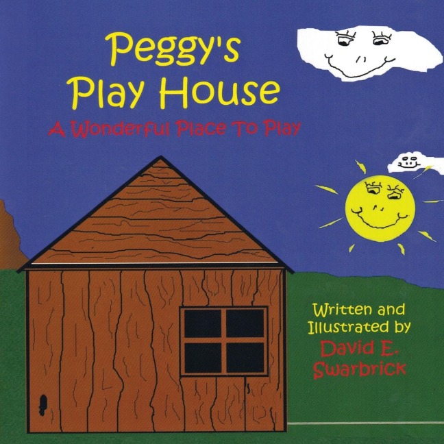 Peggys Play House  A Wonderful Place to Play