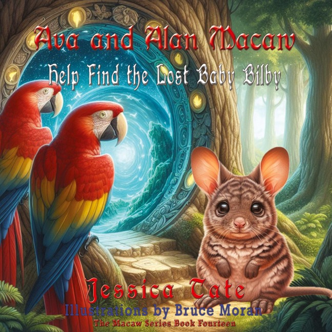 Ava and Alan Macaw Help Find the Lost Baby Bilby