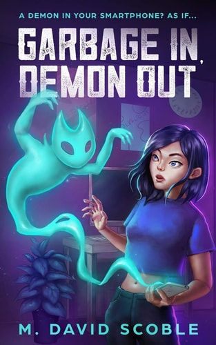 Garbage In, Demon Out A Demon in Your Smartphone? As If...