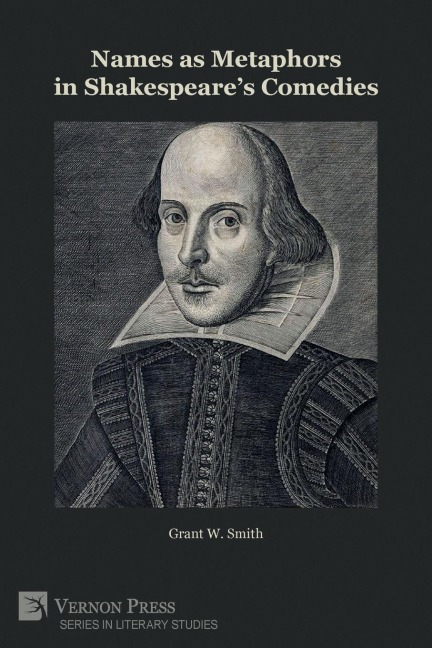 Names as Metaphors in Shakespeares Comedies