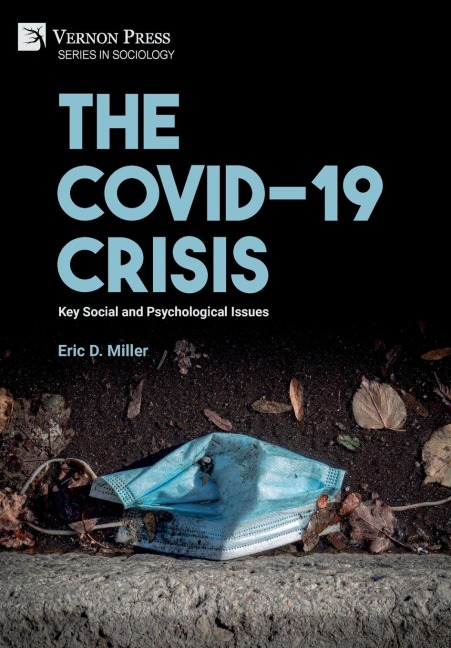 The COVID-19 Crisis: Key Social and Psychological Issues