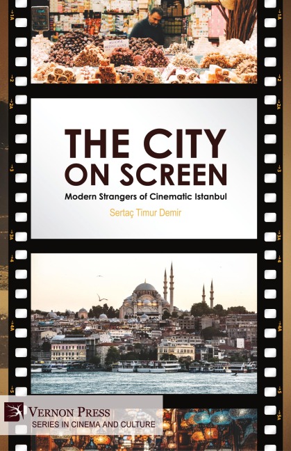 The City on Screen: Modern Strangers of Cinematic Istanbul