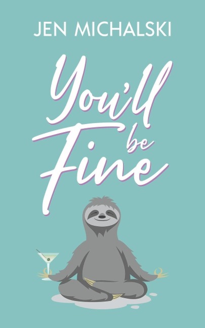 Youll Be Fine