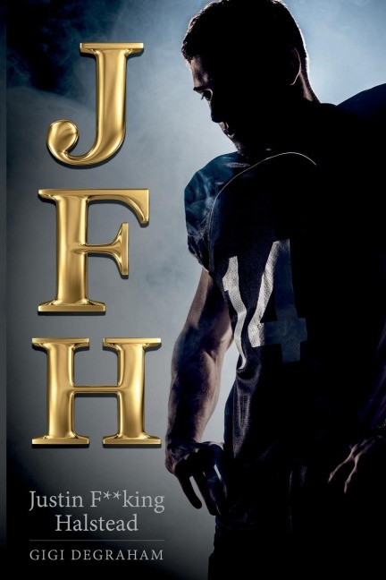 JFH: Justin F**king Halstead
