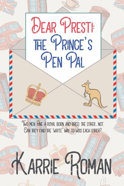 Dear Presti: the Prince's Pen Pal