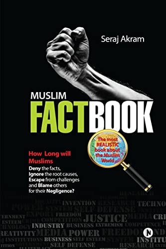 Muslim Factbook The Most Realistic Book about the Muslim World