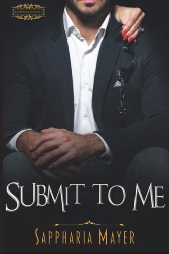 Submit to Me The Atlas Collection (Book 4)