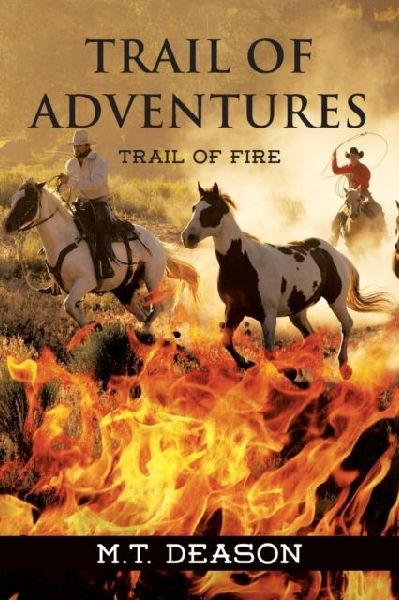 Trail of Adventures: Trail of Fire