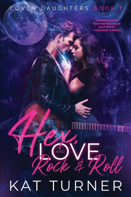 Hex, Love, and Rock and Roll