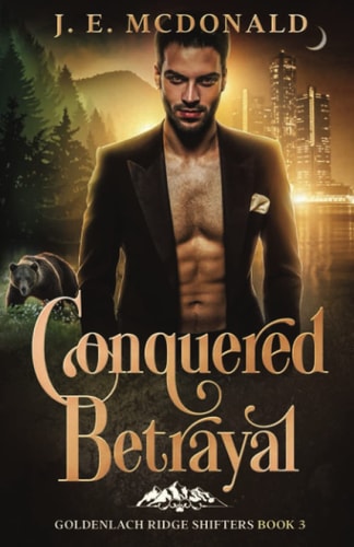 Conquered Betrayal: a Paranormal Shifter Romance