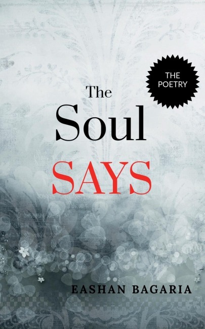 The Soul Says