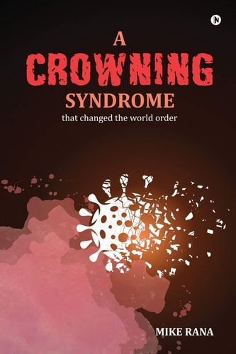 A Crowning Syndrome That Changed the World Order