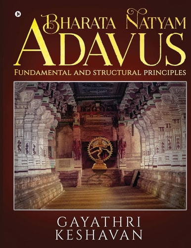 Bharata Natyam Adavus Fundamental and Structural Principles