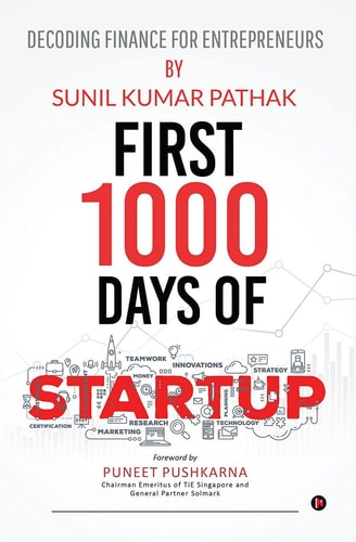 First 1000 Days of Startup Decoding Finance for Entrepreneurs