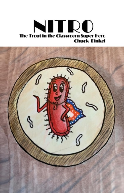 Nitro: The Trout in the Classroom Super Hero
