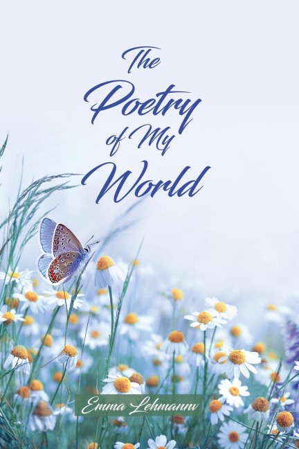 The Poetry of My World