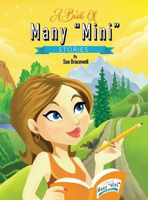 A Book of Many Mini Stories
