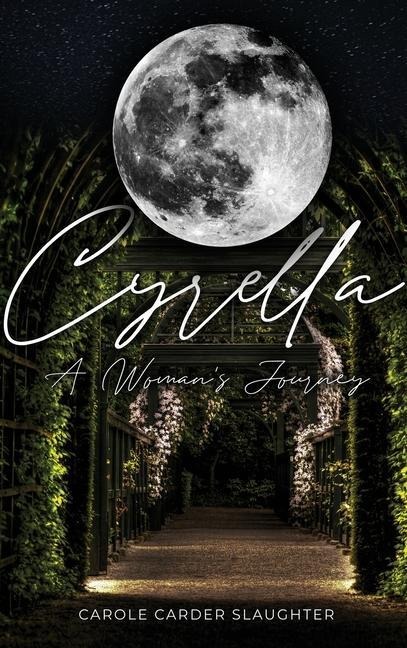 Cyrella: A Womans Journey