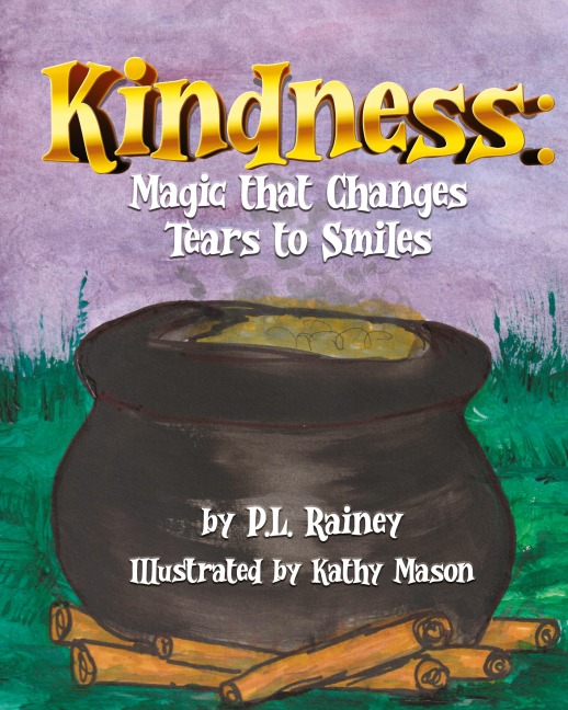 Kindness: Magic that Changes Tears to Smiles
