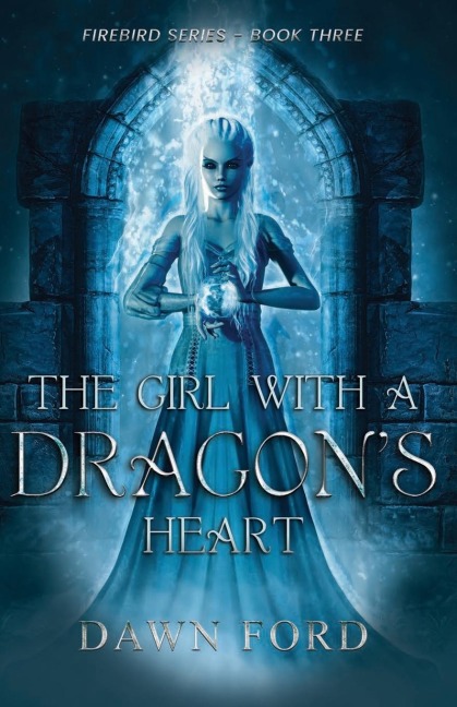 The Girl with a Dragons Heart