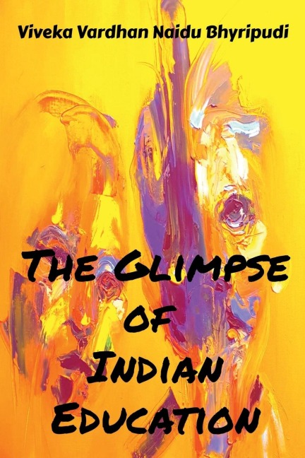 The glimpse of Indian Education