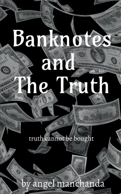 Banknotes and the truth