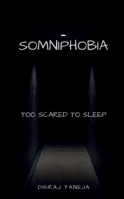 SOMNIPHOBIA