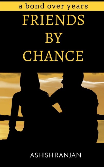 FRIENDS BY CHANCE