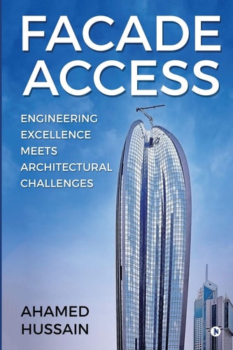 Facade Access Engineering Excellence Meets Architectural Challenges