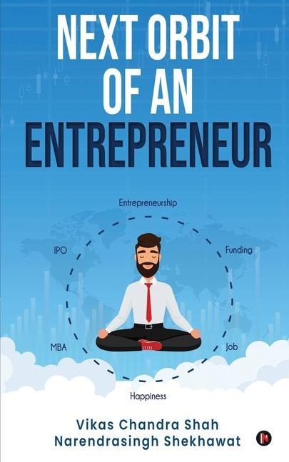 Next Orbit of an Entrepreneur