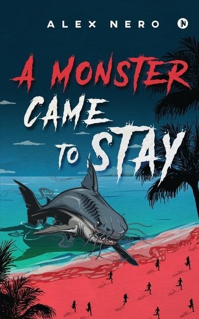 A Monster Came to Stay