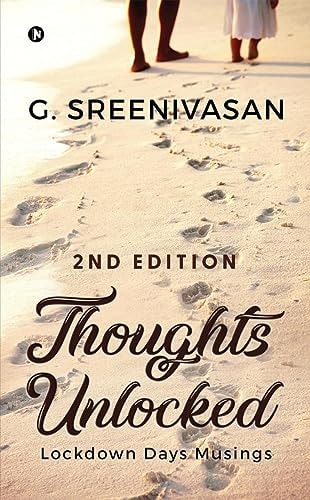 Thoughts Unlocked Lockdown Days Musings