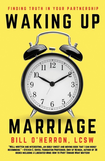 Waking Up Marriage: Finding Truth In Your Partnership