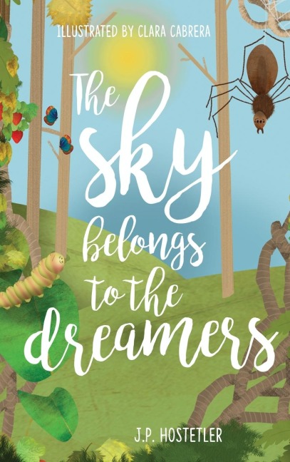 The Sky Belongs to the Dreamers