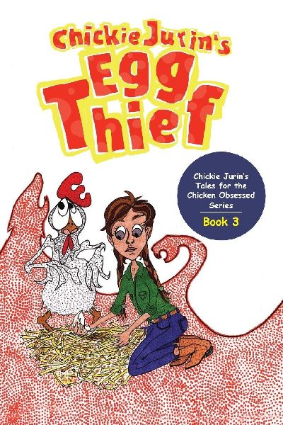 Chickie Jurins Egg Thief