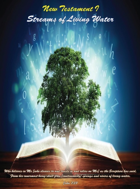 New Testament 1: Streams of Living Water