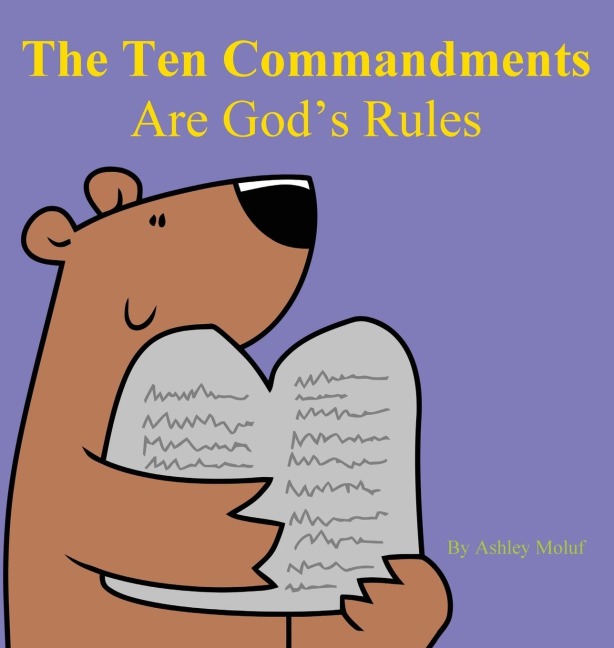 The Ten Commandments are Gods Rules
