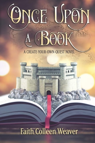 Once Upon a Book A Choose-Your-Own-Quest Novel