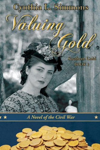 Valuing Gold A Novella of the Civil War