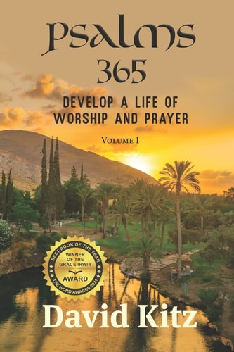 Psalms 365 Develop a Life of Worship and Prayer