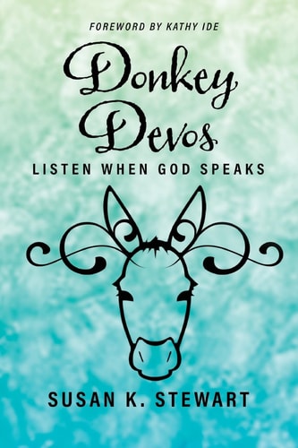 Donkey Devos Listen when God Speaks