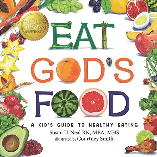 Eat God's Food Kids Activity Guide to Healthy Eating