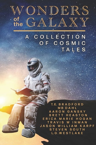 Wonders of the Galaxy A Collection of Cosmic Tales